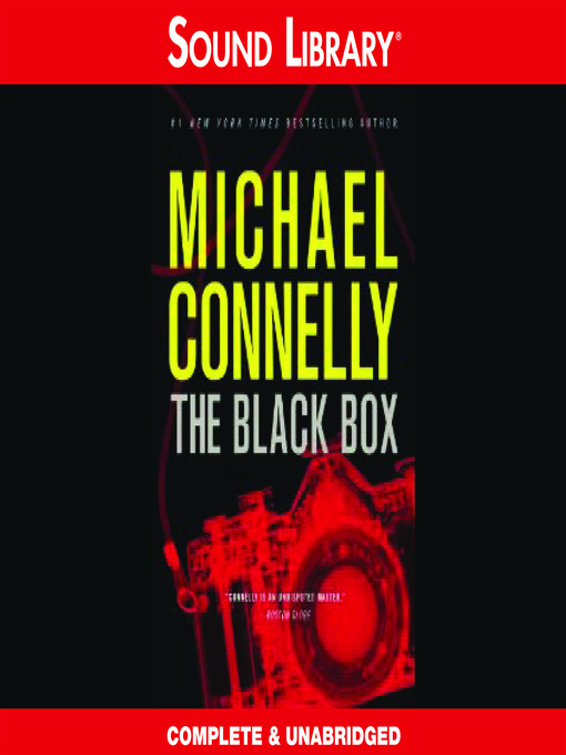 Title details for The Black Box by Michael Connelly - Wait list